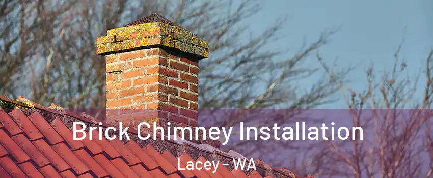  Brick Chimney Installation Lacey - WA