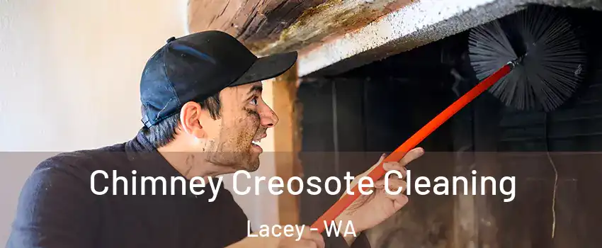  Chimney Creosote Cleaning Lacey - WA