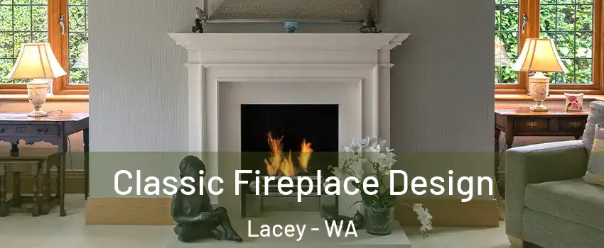  Classic Fireplace Design Lacey - WA