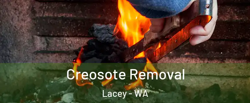  Creosote Removal Lacey - WA