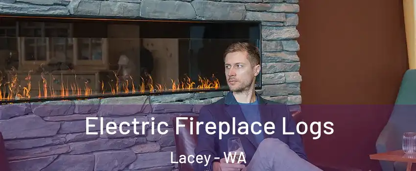  Electric Fireplace Logs Lacey - WA