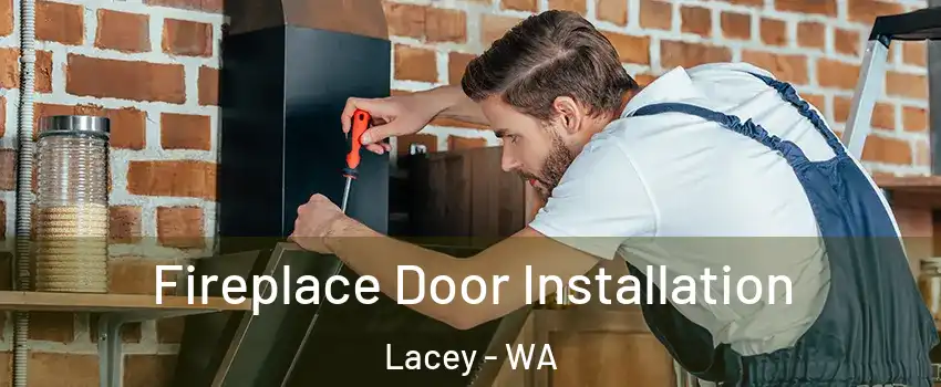  Fireplace Door Installation Lacey - WA