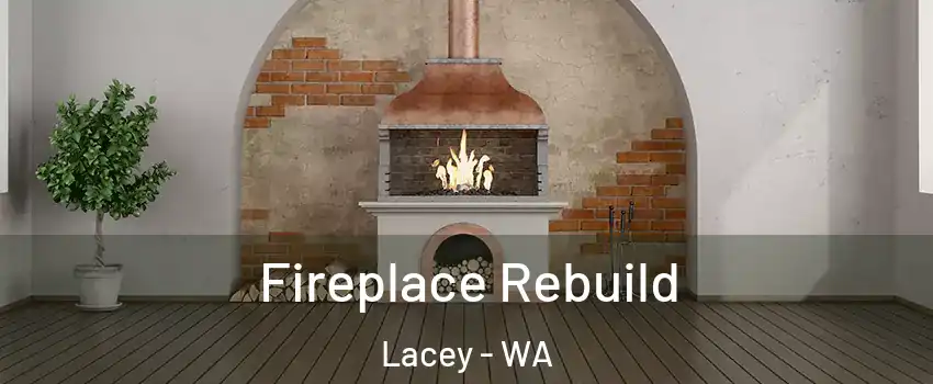  Fireplace Rebuild Lacey - WA