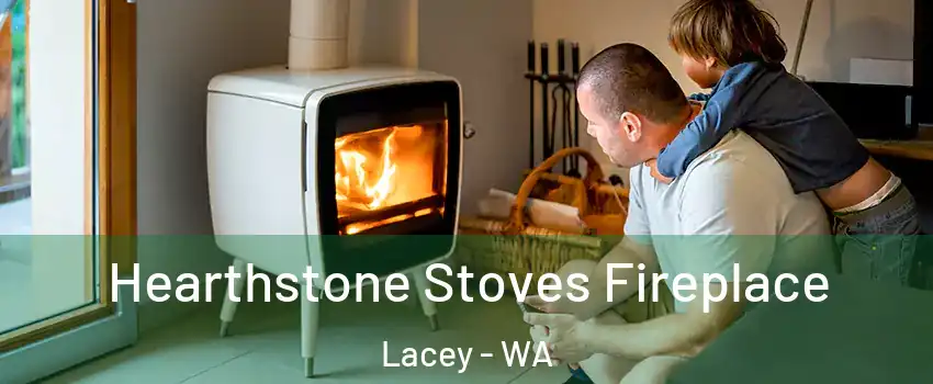  Hearthstone Stoves Fireplace Lacey - WA