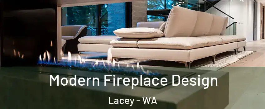  Modern Fireplace Design Lacey - WA