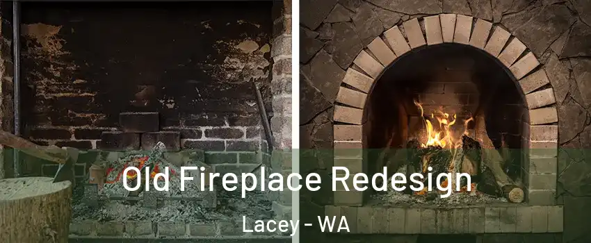  Old Fireplace Redesign Lacey - WA
